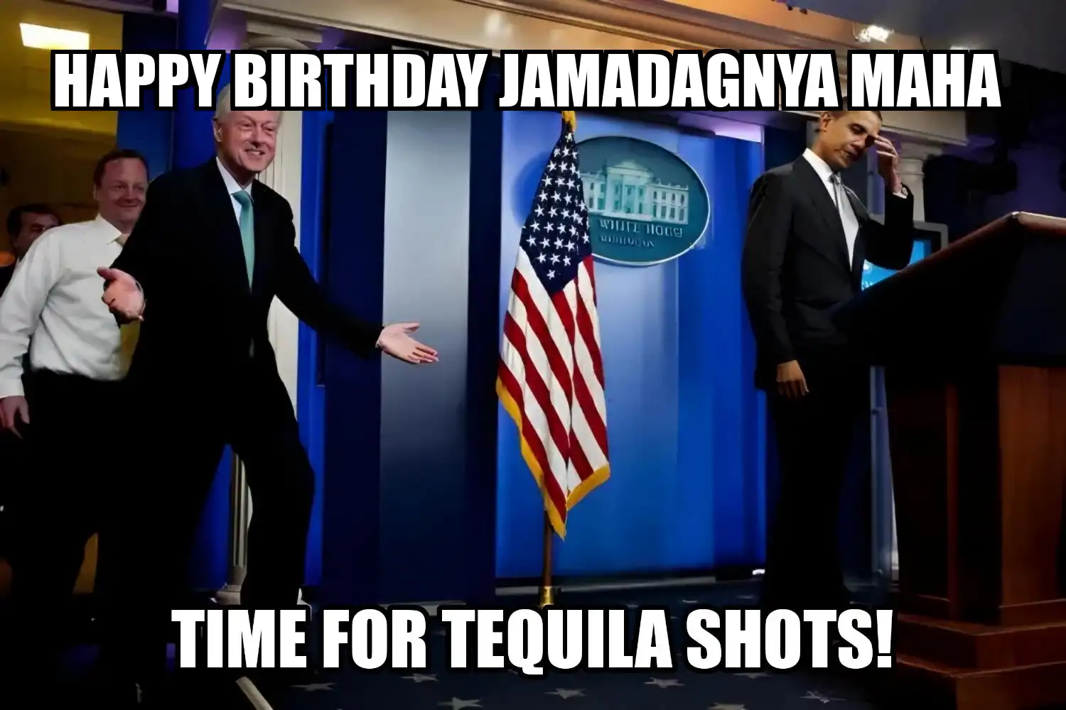 Happy Birthday Jamadagnya Maha Time For Tequila Shots Memes